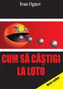 Cum sa castigi la LOTO de Ivan Ognev