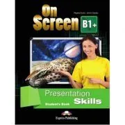 Curs limba engleza On Screen B1  Presentation Skills Manual de Virginia Evans