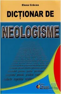 Dictionar de neologisme de Elena Cracea