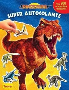 Dinozaurii - Super autocolante