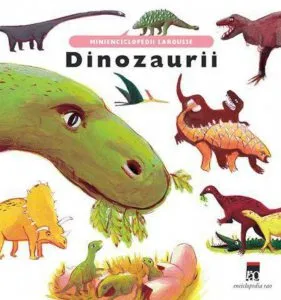 Dinozaurii de Larousse