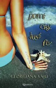 Don't cry, just fly