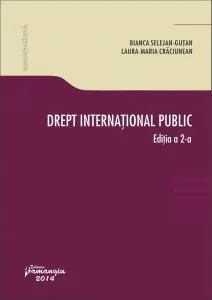 Drept international public. Editia a 2-a de Laura Maria Craciunean