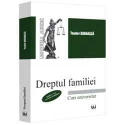 Dreptul familiei, editia a 6-a, revazuta si adaugita de Teodor Bodoasca