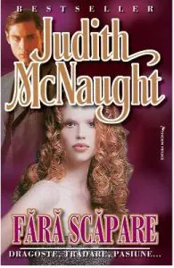 Fara scapare de Judith Mcnaught