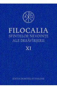 Filocalia 11 Sfintelor nevointe ale desavarsirii ed.2017