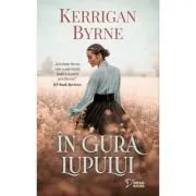 In gura lupului (vol. 23) de Kerrigan Byrne