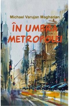 In umbra metropolei