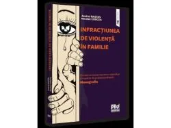 Infractiunea de violenta in familie de Andrei Nastas
