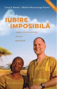 Iubire imposibila de Craig S. Keener