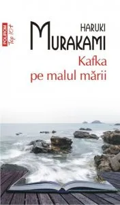 Kafka pe malul marii de Haruki Murakami