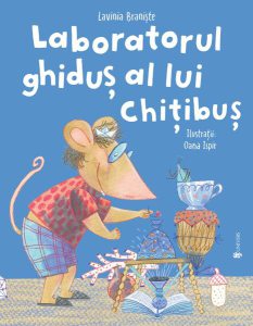 Laboratorul ghiduș al lui Chițibuș