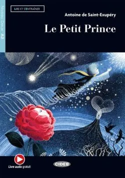 Le Petit Prince   Livre audio (A2) de Antoine de Saint-Exupery