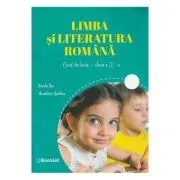 Limba si literatura romana. Clasa 3 de Mirela Ilie