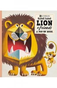 Lion And Friends: A Pop-Up Book de Rudolf Lukes