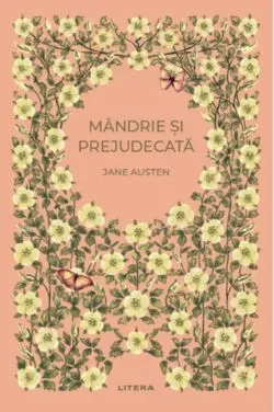 Mandrie si prejudecata de Jane Austen