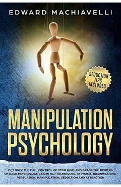 Manipulating Psychology de Edward Leary