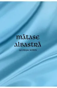 Matase albastra de Georgia Lemni