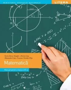 Matematică. Manual. Clasa a VII-a de Dorin Lint