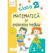 Matematica si explorarea mediului. Clasa a 2-a. Partea 1 (E1)
