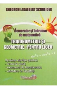Memorator trigonometrie si geometrie pentru liceu