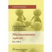 Microeconomie. Aplicatii. Editia 3