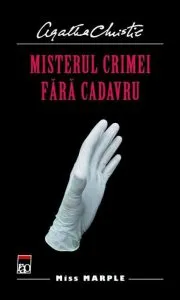 Misterul crimei fara cadavru de Agatha Christie