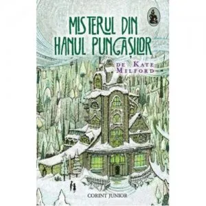 Misterul din Hanul Pungasilor de Kate Milford