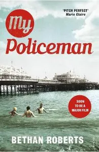 My Policeman de Bethan Roberts
