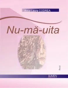 Nu-ma-uita de Anca Laura Codrea
