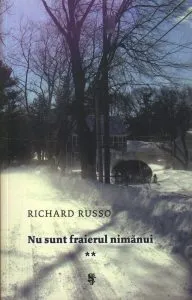 Nu sunt fraierul nimanui, Vol. 2 de Richard Russo