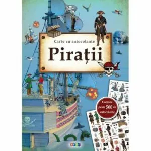 Piratii (carte cu autocolante) de Timo Schumacher