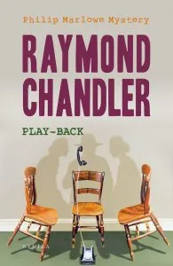Play-back de Raymond Chandler