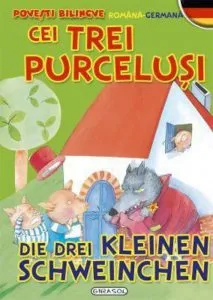 Povesti bilingve (romana-germana) - Cei trei purcelusi