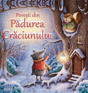 Povesti din padurea Craciunului - caiet de activitati