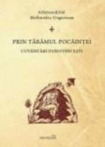 Prin taramul pocaintei. Cuvantari duhovnicesti