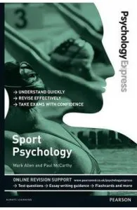 Psychology Express: Sport Psychology (Undergraduate Revision Guide) de Paul McCarthy