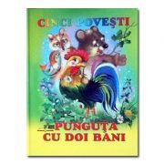Punguta cu doi bani. Cinci povesti
