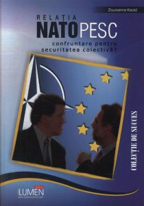 Relatia NATO PESC. Confruntare pentru securitatea colectiva?