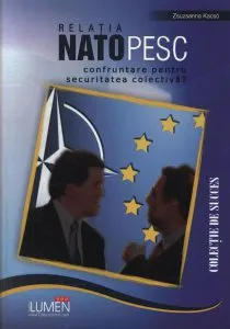 Relatia NATO PESC. Confruntare pentru securitatea colectiva?