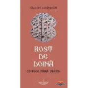 Rost de doina. Cintece fara stapin de Razvan Codrescu