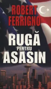 Ruga pentru asasin de Robert Ferrigno
