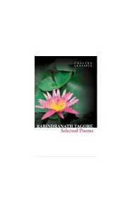 Selected Poems de Rabindranath Tagore