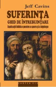 Suferinta, ghid de utilizare de Jeff Cavins