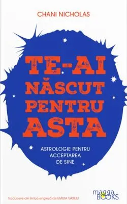 Te-ai născut să faci asta de Chani Nicholas