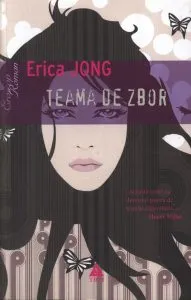 Teama de zbor de Erica Jong