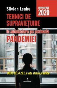 Tehnici de supravietuire in autoizolare pe perioada pandemiei
