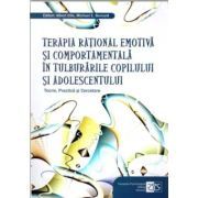 Terapia rational-emotiva si comportamentala in tulburarile copilului si adolescentului
