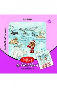 Tommy la Polul Nord de Dorin Bujdei