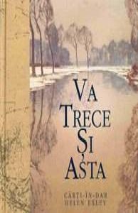 Va trece si asta
